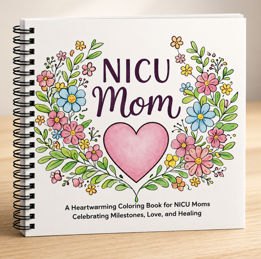 Coloring book titled 'NICU Mom' with floral design with spiral bound pages, on a wooden surface